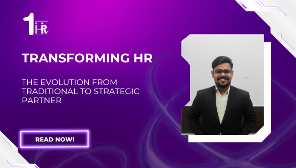 Transforming HR | The Evolution from Traditional to Strategic Partner
    